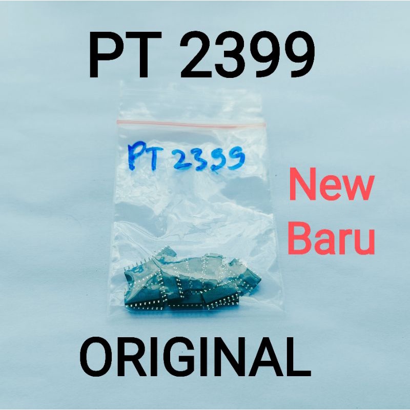 IC PT2399 IC PT 2399 BARU ORIGINAL