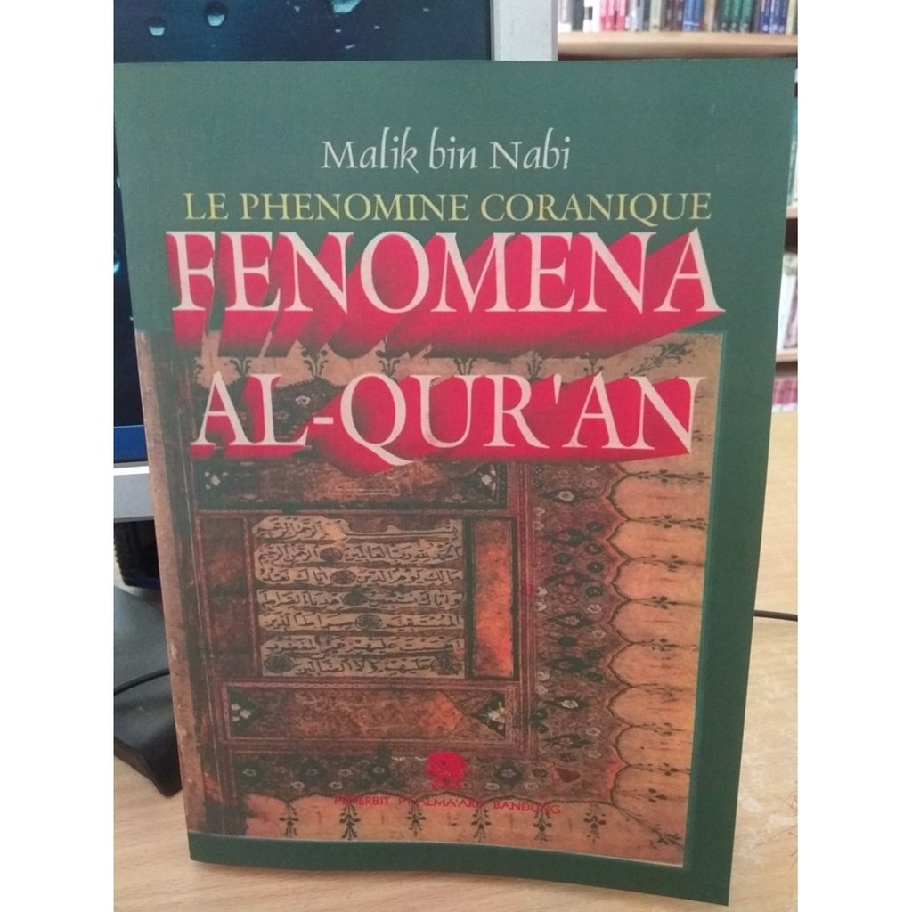 buku Fenomena Al-Quran - Malik bin Nabi