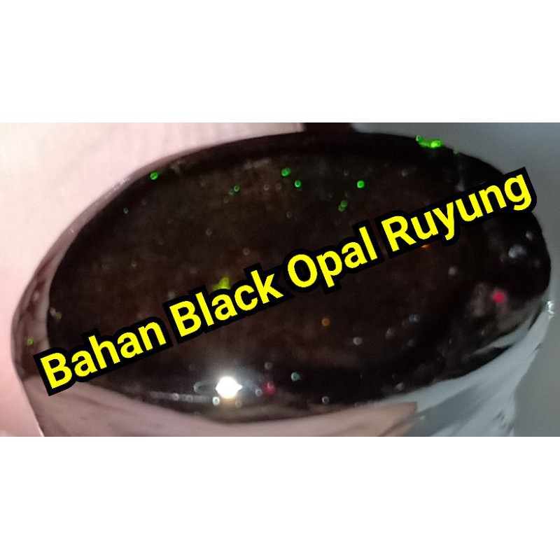 Bahan Black Opal Sempur Ruyung Banten..