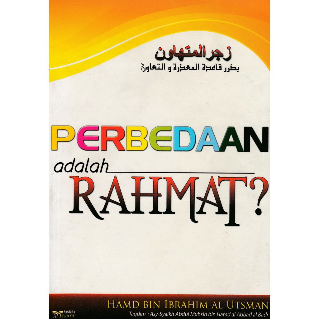 Perbedaan Adalah Rahmat Al Haura