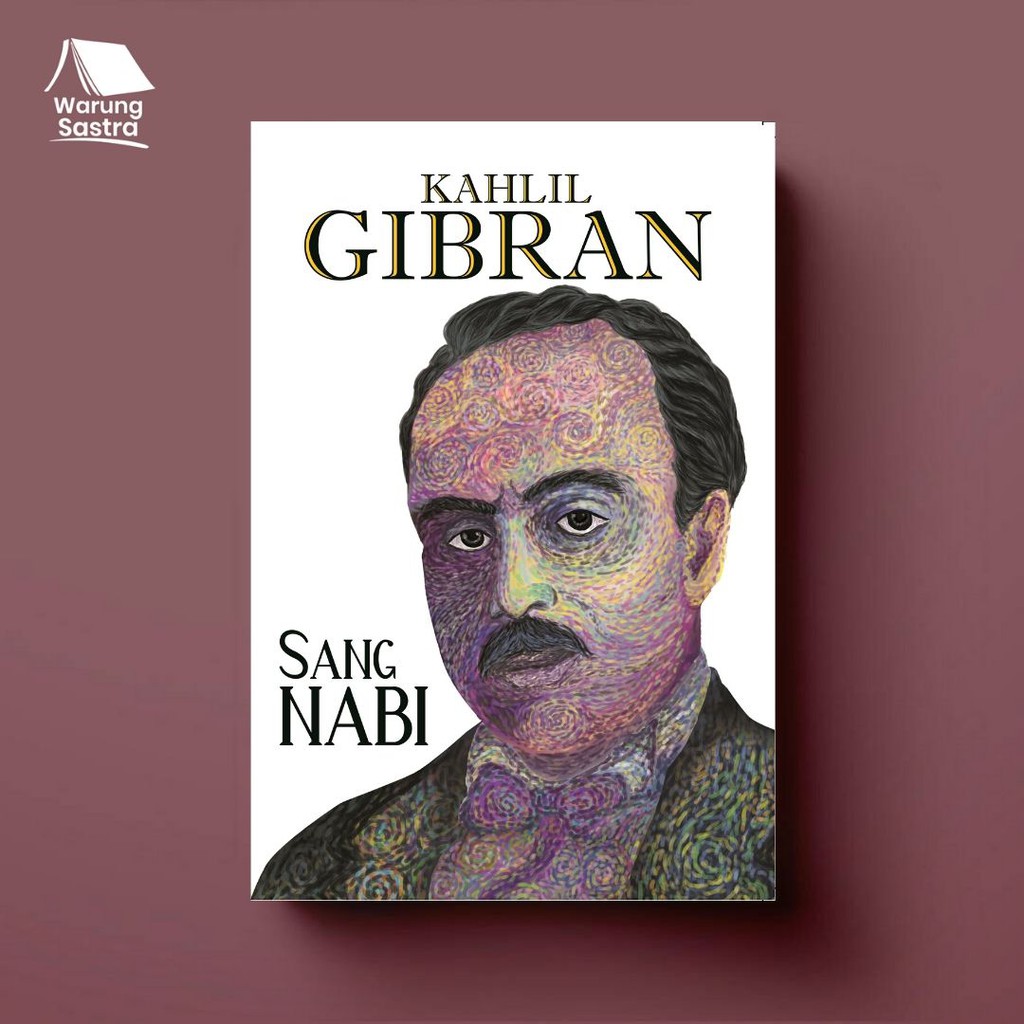 Sang Nabi - Kahlil Gibran