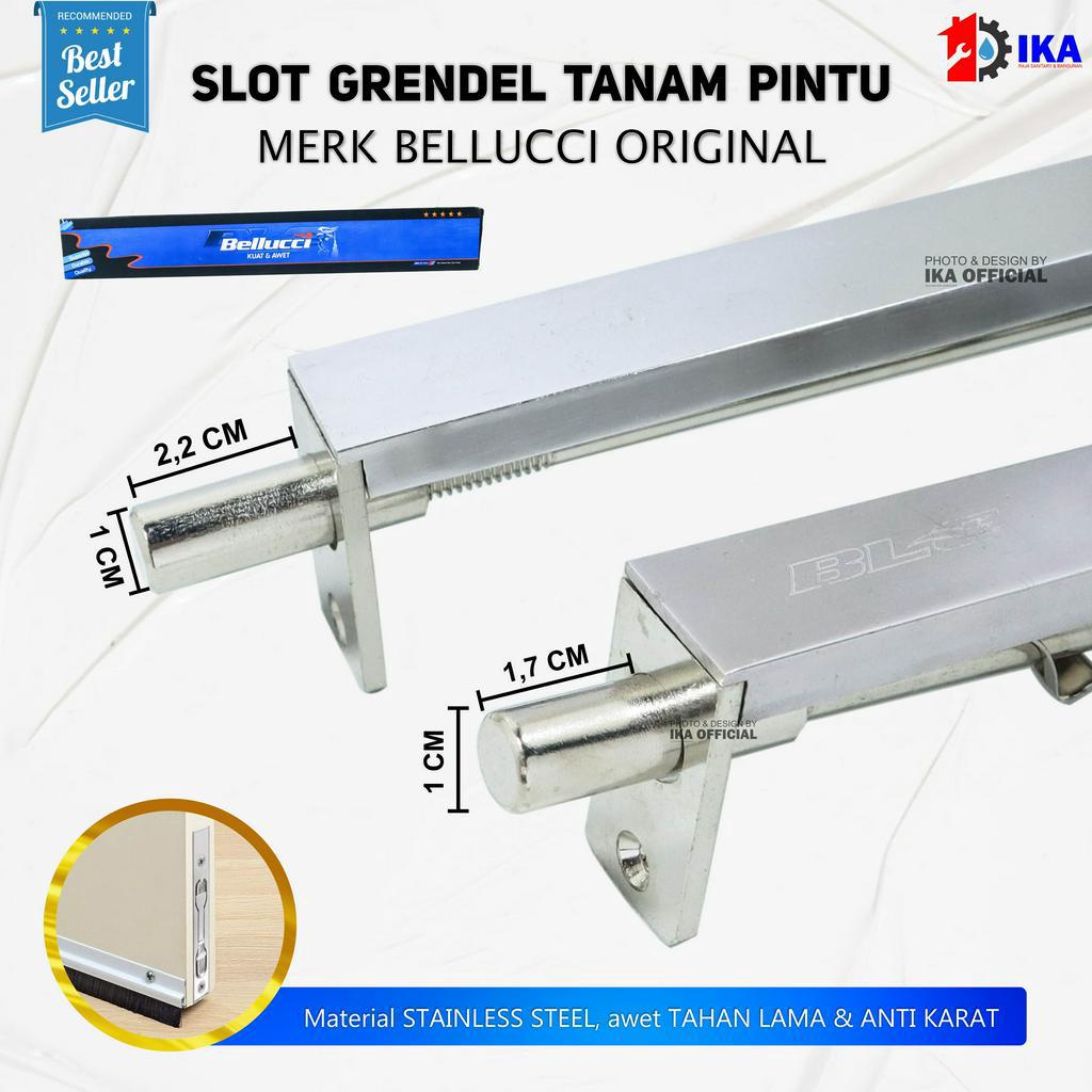 GRENDEL TANAM BELLUCCI MORECHI/ 6&quot; + 12&quot; slot pintu atas bawah tancap di dalam KUALITAS PREMIUM