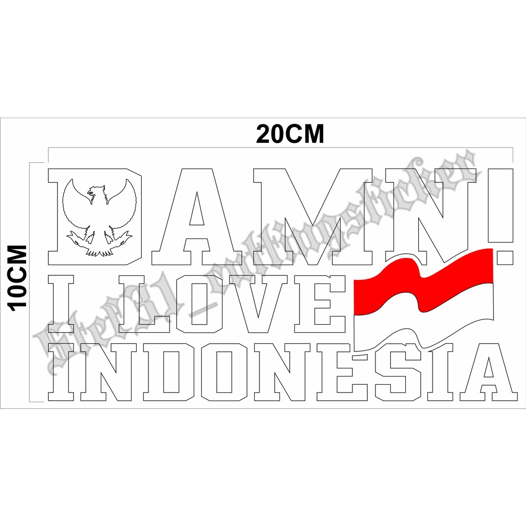 

Stiker cutting tulisan damn i love indonesia, cutting sticker love indonesia