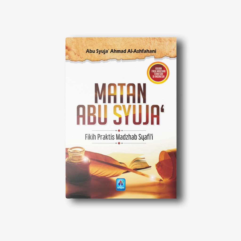 Jual Matan Abu Syuja' Fikih Praktis Madzhab Syafi'i Pustaka Arafah ...