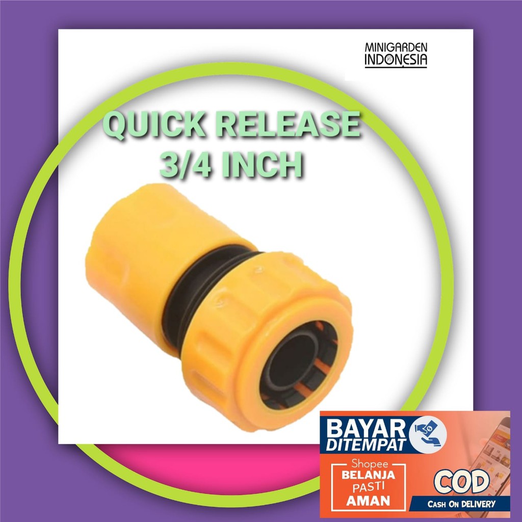 KONEKTOR SELANG QUICK RELEASE 3/4 INCH sambungan Pompa DC connector hose irigasi taman fertigas