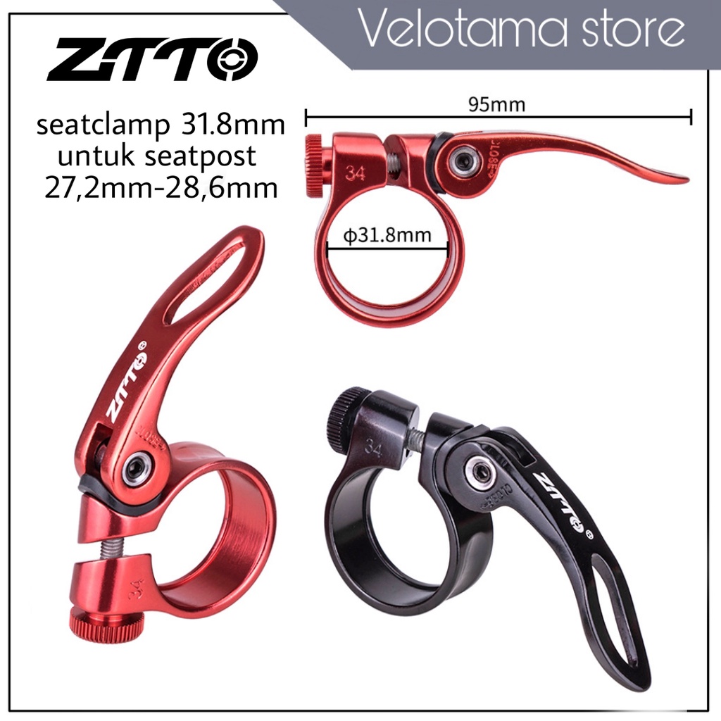 Seat clamp 31 8 QR ZTTO seatclamp sepeda untuk seatpost 27 2 seatpost 28 6 clamp penjepit tiang sade