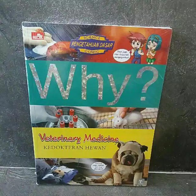 WHY? VETERINARY MEDICINE (KEDOKTERAN HEWAN)
