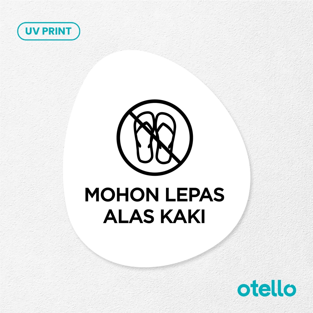 Mohon Lepas Alas Kaki Sign Board Akrilik Tempel Signage Dinding Papan Label Acrylic