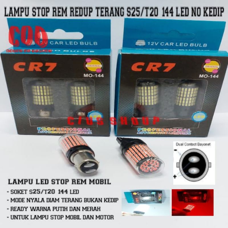 LAMPU LED STOP REM S25/T20 144 LED CR7 MODE REDUP TERANG NO KEDIP SUPER TERANG UNTUK MOTOR DAN MOBIL