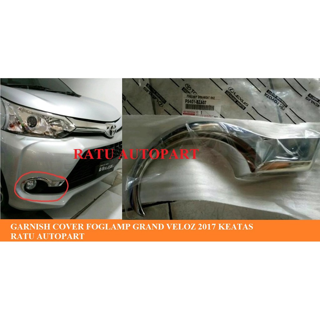 GARNISH LIST COVER FOGLAMP GRAND AVANZA VELOZ 2016 - 2018