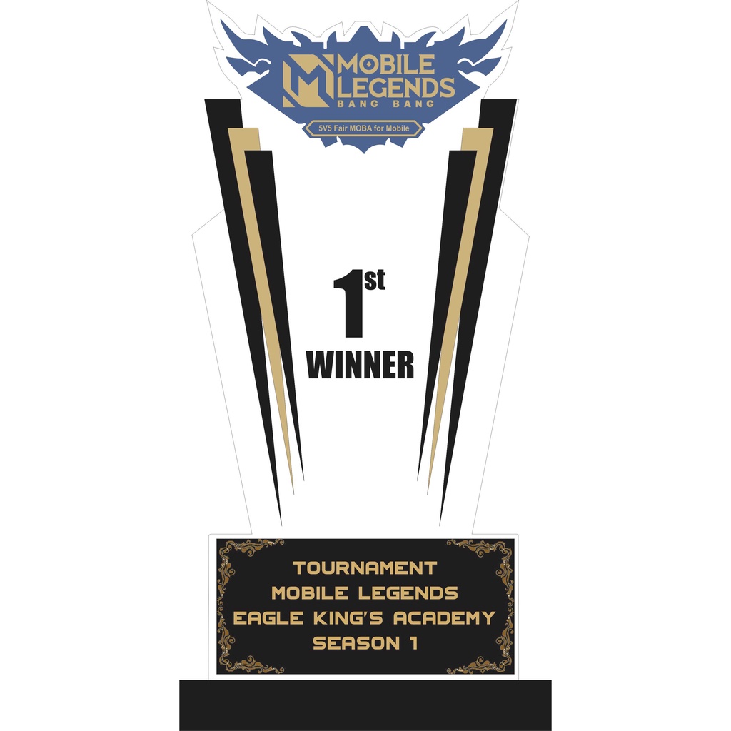 Trophy/Plakat/Piala/Mobile Legends/Bahan Akrilik 3mm dan 6mm/Free Desain Suka suka/Bisa Customs/