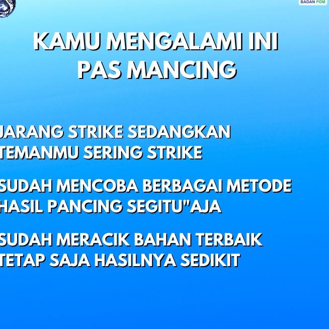 Oke Price.. Secret Strike Umpan Pancing Jitu Minyak Ikan Essen Essence Aroma Amis Umpan Pancing Raha