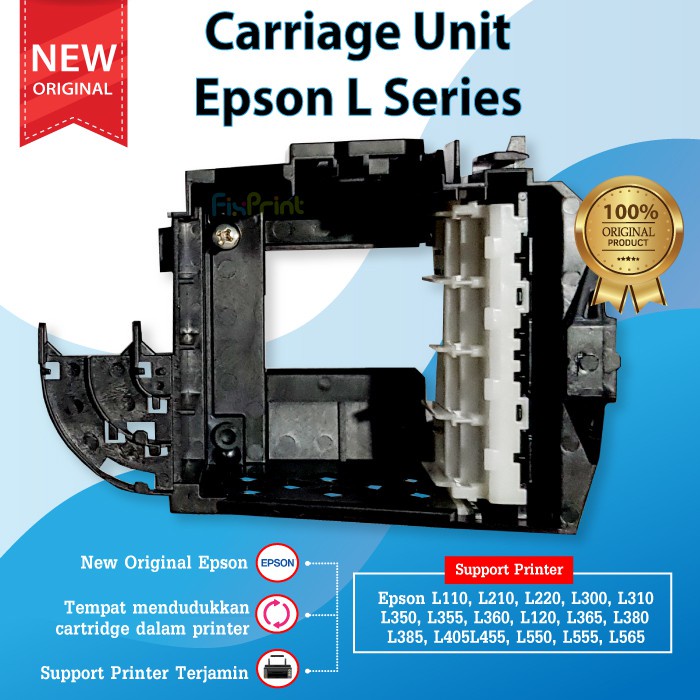 Carriage Unit Epson L110 L210 L220 L300 L310 L350 L355 L360 L120 L365 L380 L385 L405 L455 L550 L555