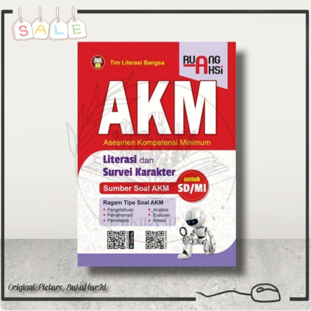 Buku Ruang Aksi AKM Asesmen Kompetensi Minimum SD/MI 2022 Literasi dan Survei Karakter Penerbit Yram