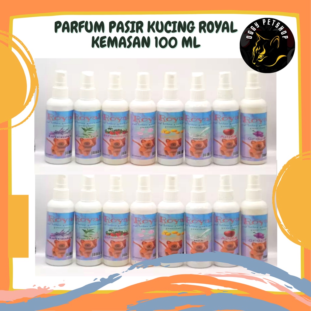 ROYAL PARFUM PASIR KUCING WANGI Kemasan 100 ml Pengharum Pasir Kucing