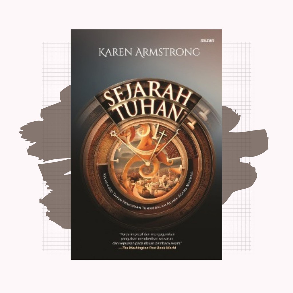 Sejarah Tuhan (Republish) - Karen Amstrong