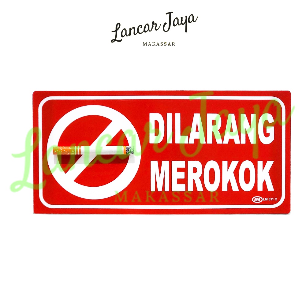 Papan Tanda Sign Board Label Acrylic Dilarang Merokok 3D LM 311 C