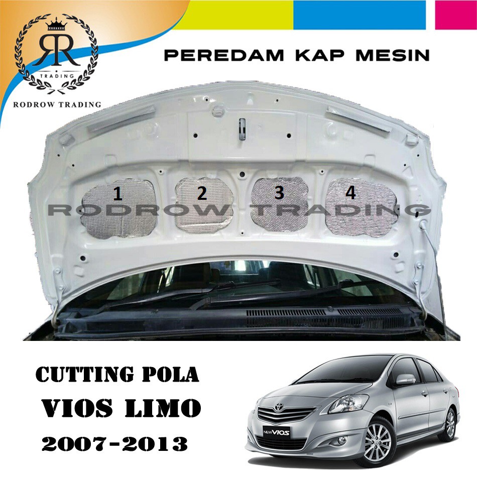 Peredam Mesin Mobil Vios Gen 2 2007-2013/ Cutting Pola Vios Limo Gen 2