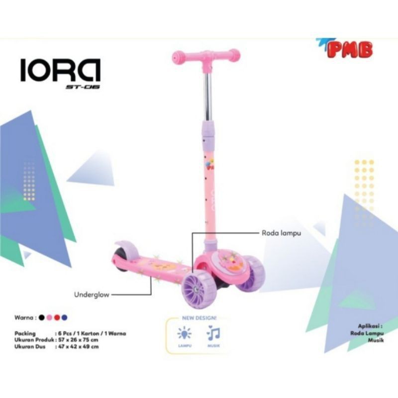 scooter iora/otoped anak/scooter pmb