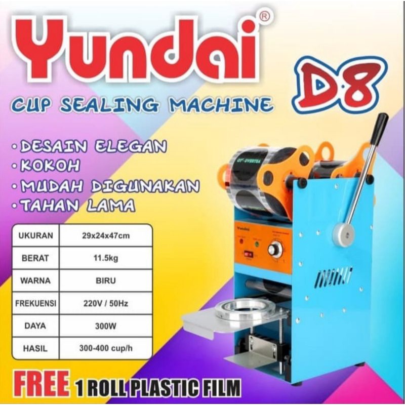 Mesin Cup Sealer Sealing YUNDAI D8 Mesin Press Gelas Minuman ( Free 1 Roll Plastik )