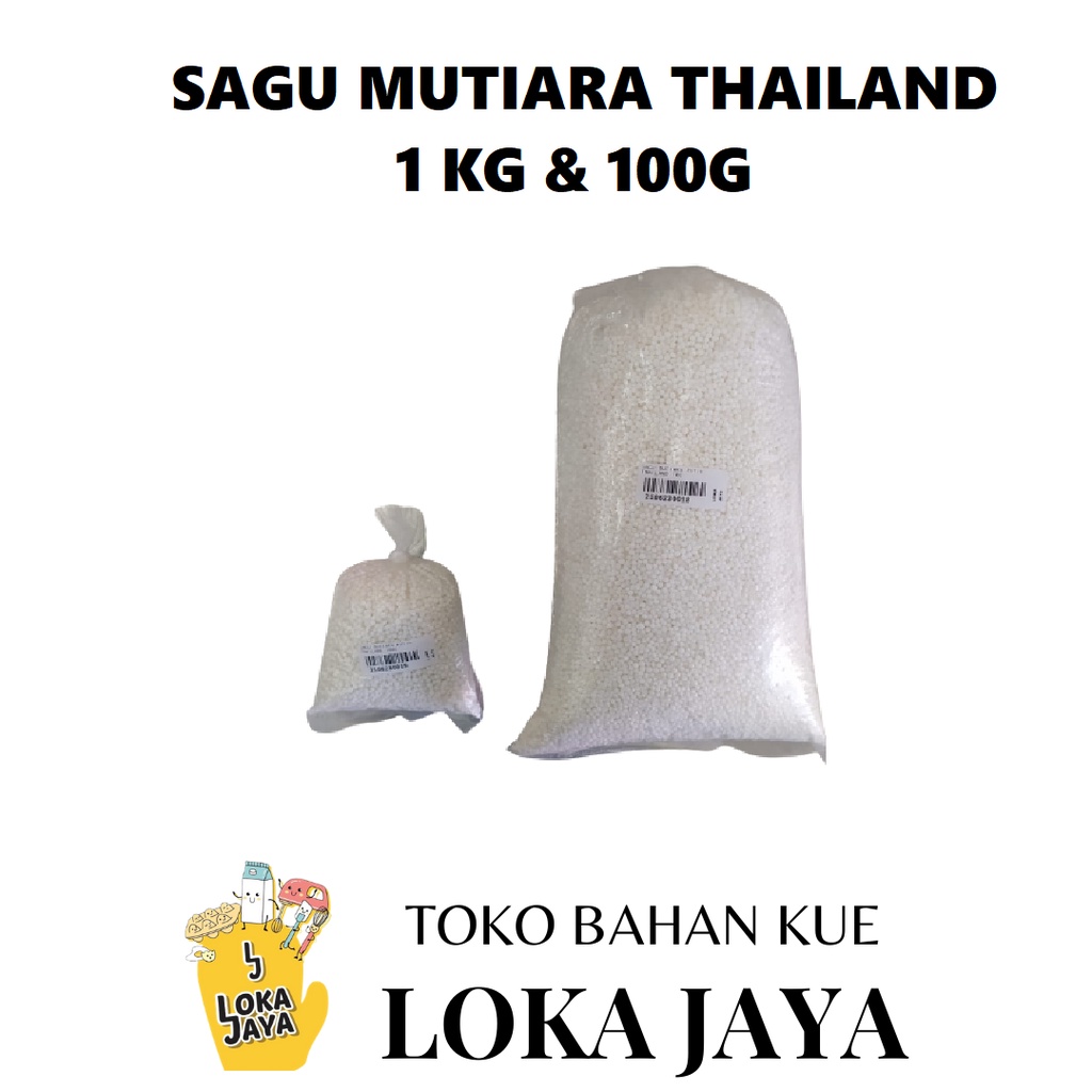 

SAGU MUTIARA PUTIH THAILAND 1 KG
