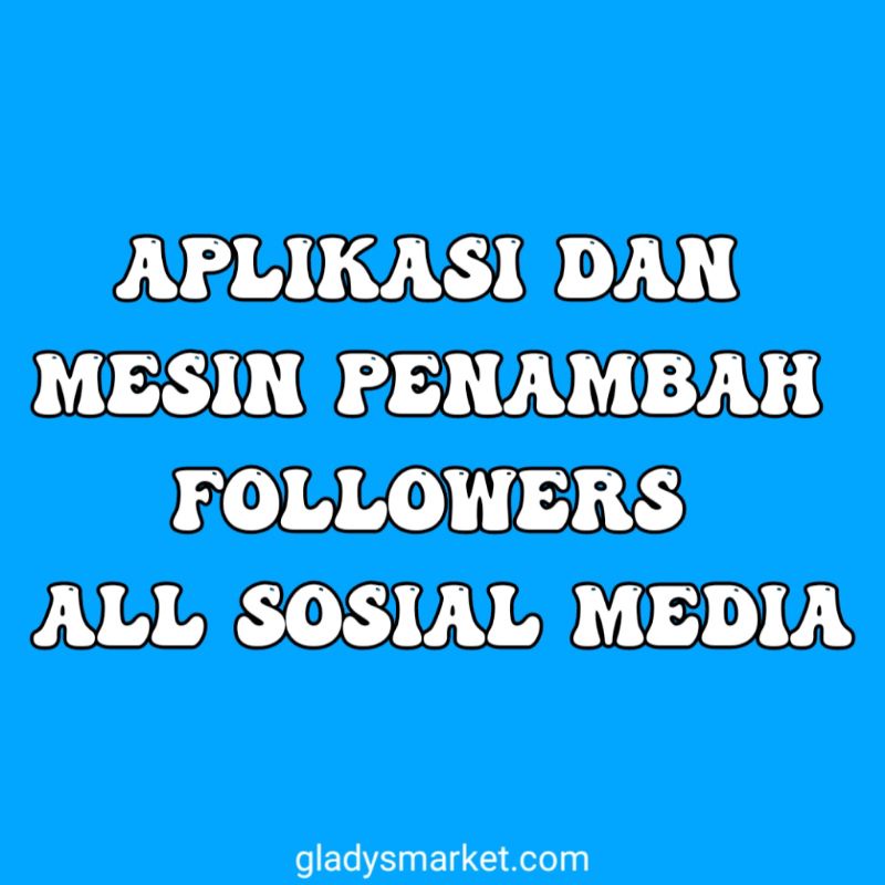 Mesin / Aplikasi Penambah Followers Like Subscriber View