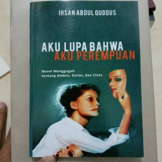 

AKU LUPA BAHWA AKU PEREMPUAN - Best Seller