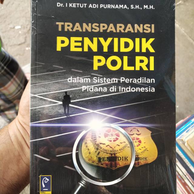 

TRANSPARANSI PENYIDIK POLRI