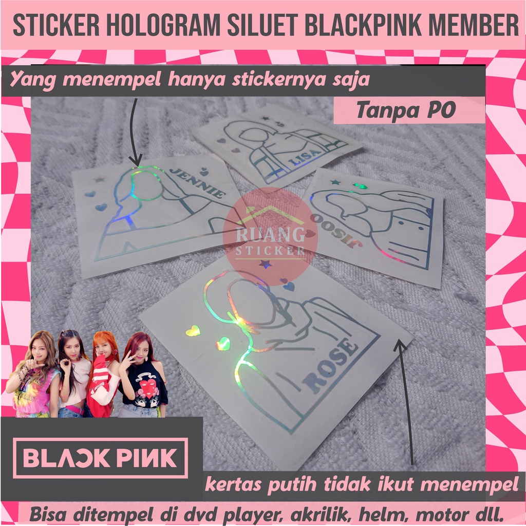 STIKER HOLOGRAM BLACKPINK MEMBER BLACK PINK SILUET OUTLINE SEHARI JADI CUSTOM