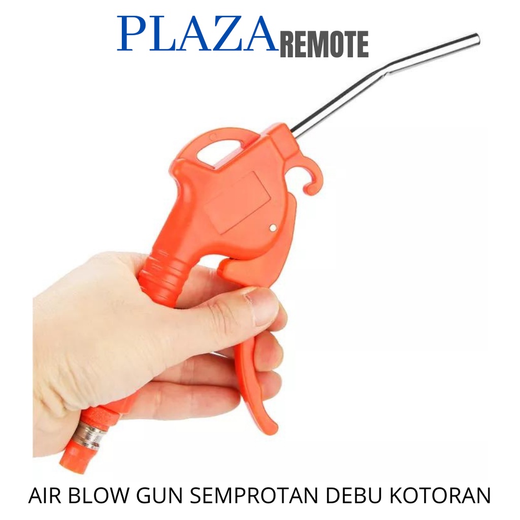 SEMPROTAN DEBU PEMBERSIH KOTORAN AIR BLOW GUN AIR DUSTER