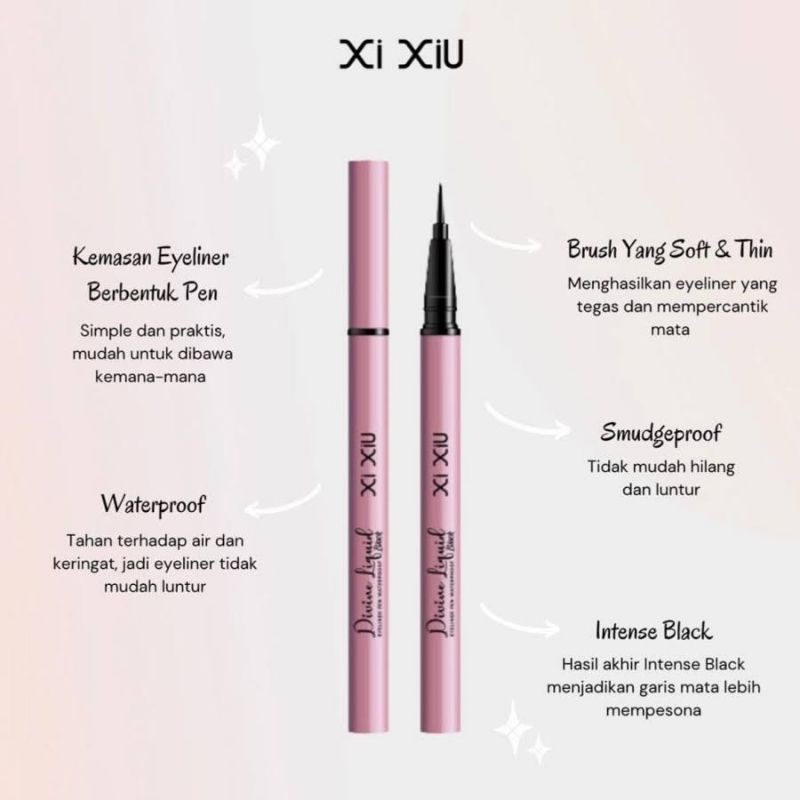 Xi xiu Divine Eyeliner Pen