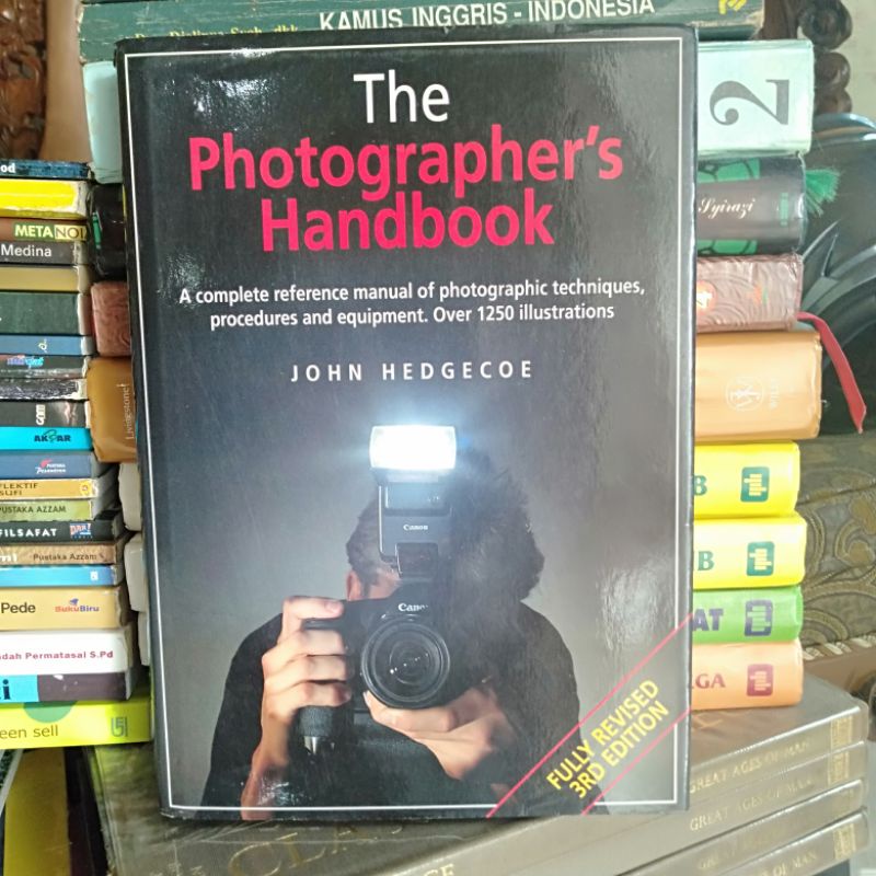 ORI MULUS BUKU THE PHOTOGRAPHER'S HANDBOOK FULLY REVISED 3RD EDITION
