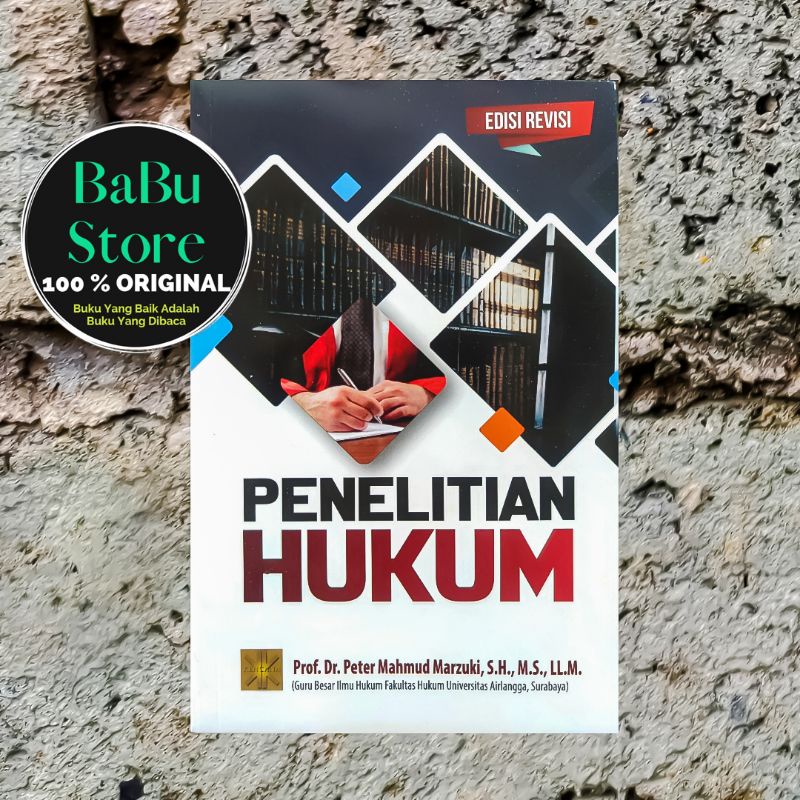 Buku PENELITIAN HUKUM - Peter Mahmud Marzuki - PRENADA ORIGINAL