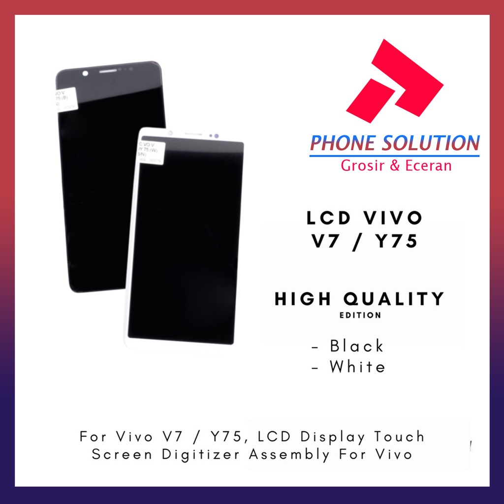 LCD Vivo V7 LCD Vivo Y75 ORIGINAL 100% Fullset Touchscreen // Supplier LCD Vivo - Garansi 1 Bulan