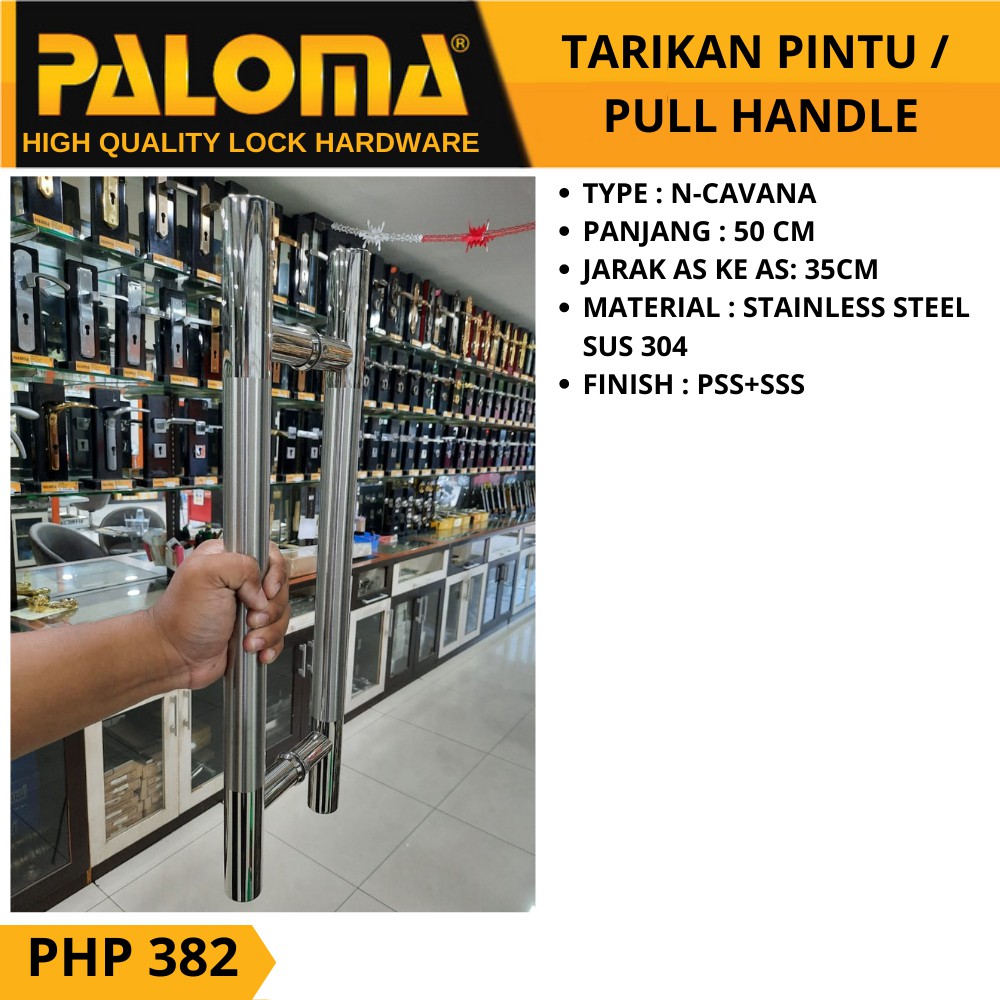 PALOMA PHP 382 TARIKAN GAGANG PINTU PULL HANDLE N-CAVANA 50 CM PSS+SSS STAINLESS STEEL SUS 304