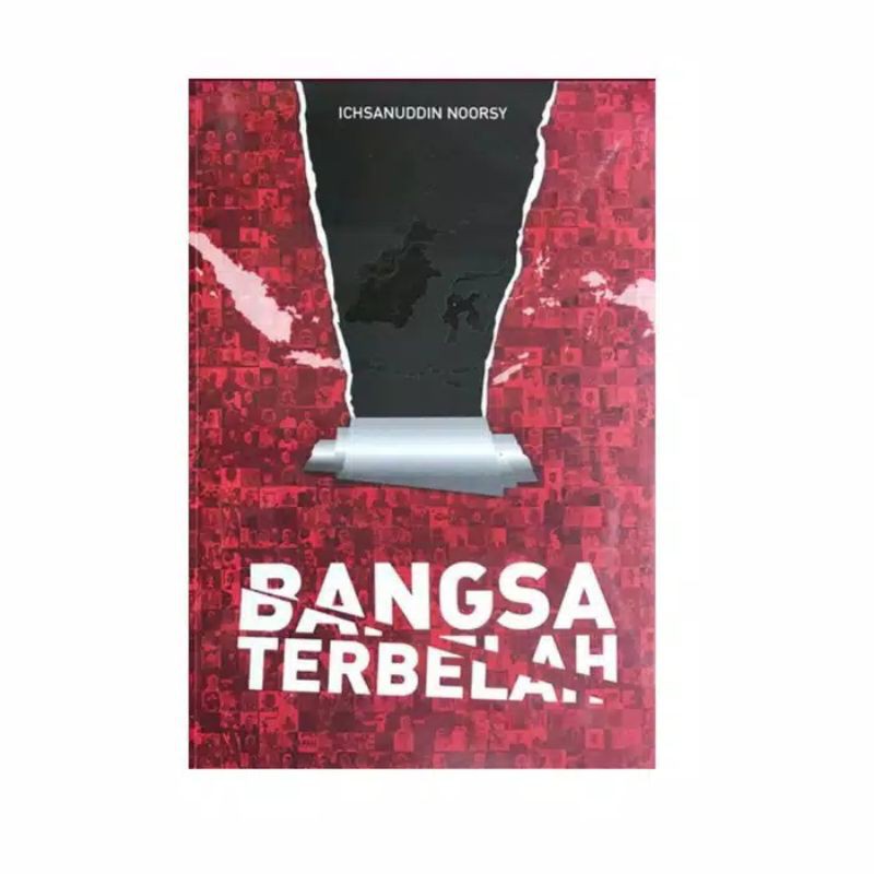 Bangsa Terbelah karya Ichsanuddin noorsy