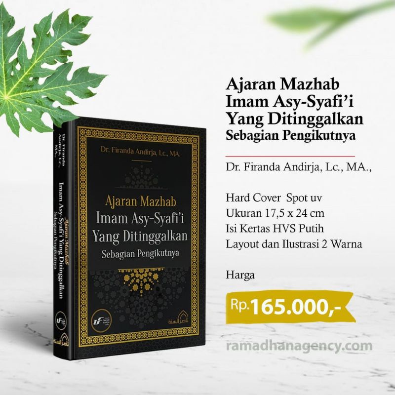 Ajaran Mazhab Imam Asy-Syafi'i Yang Ditinggalkan Sebagian Pengikutnya