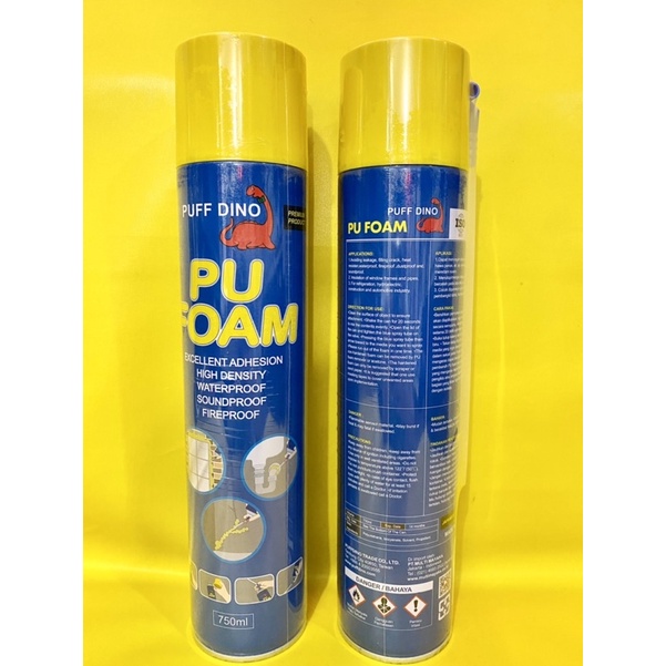 Cairan Busa PUFF DINO PU FOAM Polyurethane Foam  750ml / Pu Foam x’traseal / PUFF DINO Pu FOAM peredam suara anti api 750ml