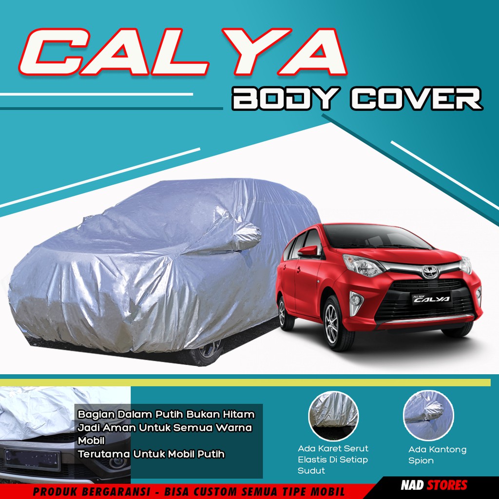 Sarung Mobil CALYA  / body cover mobil Toyota Calya penutup mobil murah