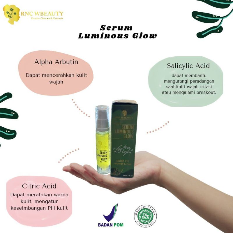 Serum luminous glow rnc/serum flek/serum jerawat