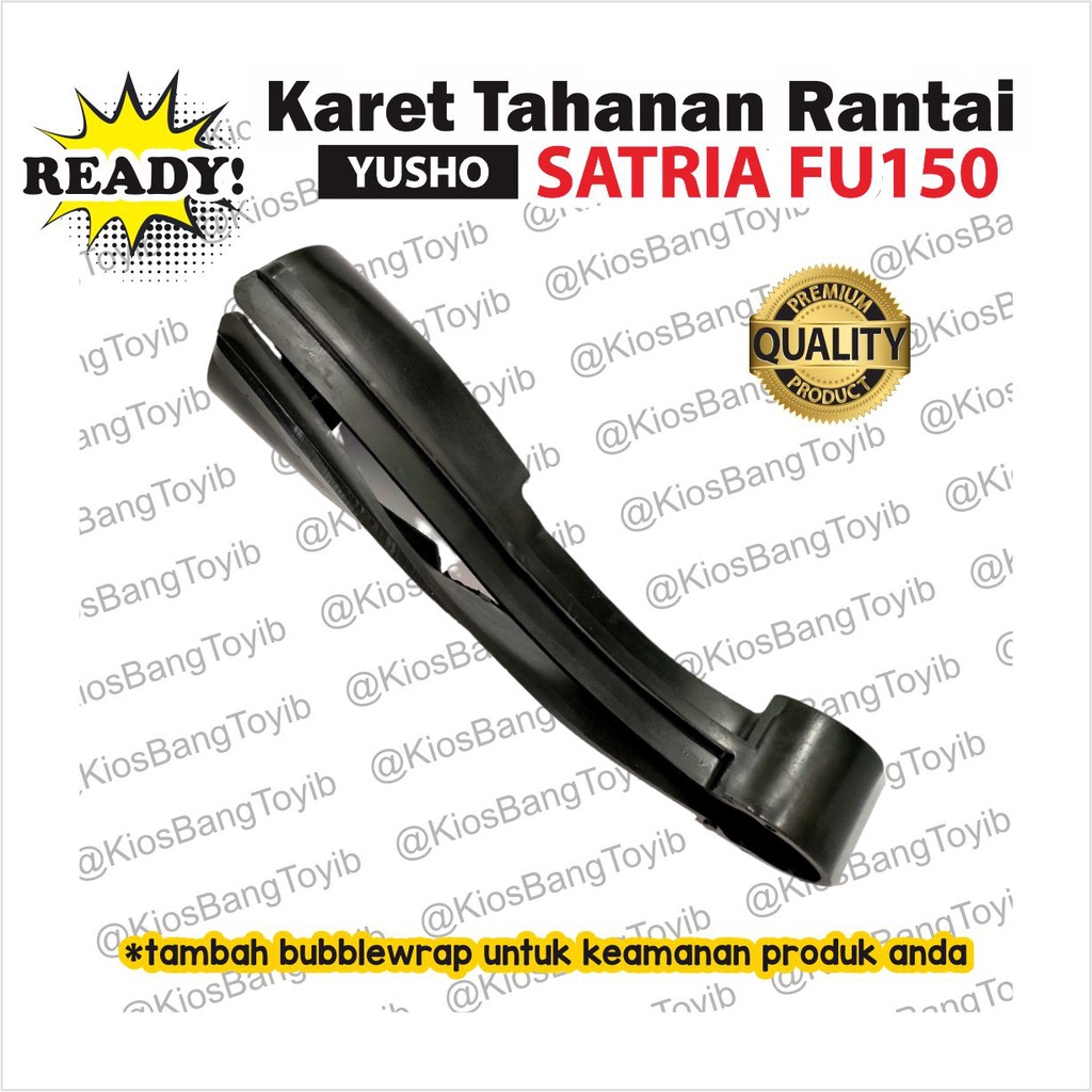 Karet Bantalan Tahanan Rantai Satria FU150