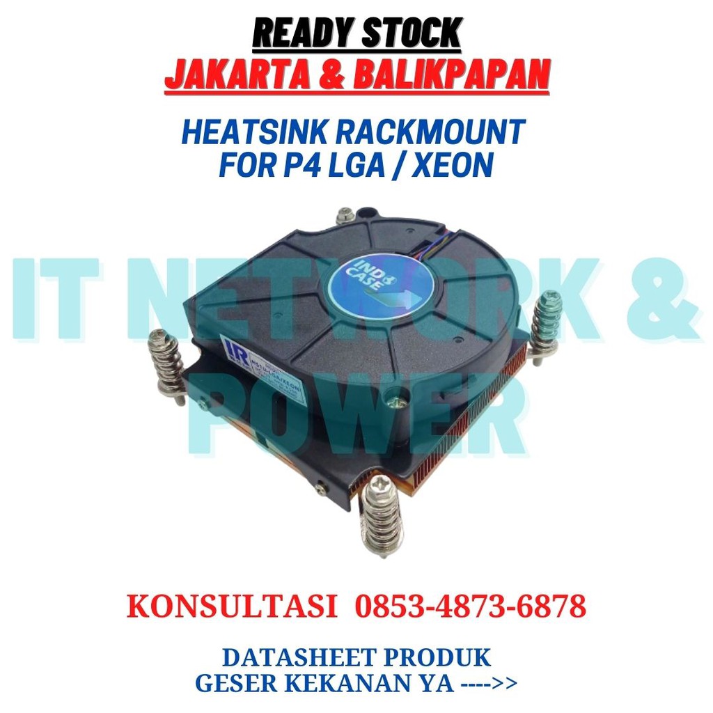 INDOCASE HEATSINK 1U FOR P4 LGA/XEON PENDINGIN PROCESSOR