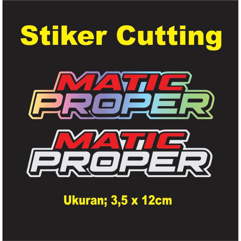 stiker matic proper