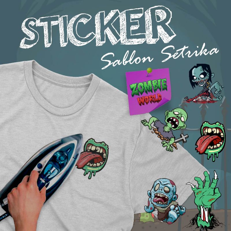 STICKER SABLON SETRIKA GOSOK STICKER KAOS STIKER TAS STIKER BAJU ZOMBIE SETRIKAAN