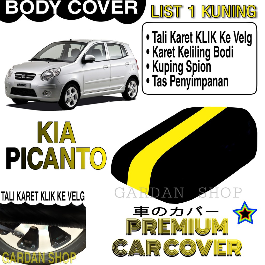 Body Cover KIA PICANTO List KUNING Penutup Pelindung Bodi Mobil Kia Picanto PREMIUM Yellow