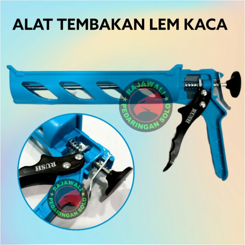 

ALAT TEMBAK LEM KACA