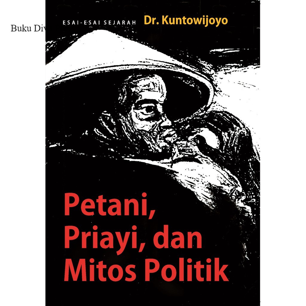 Buku Petani, Priayi, dan Mitos Politik - Labirin