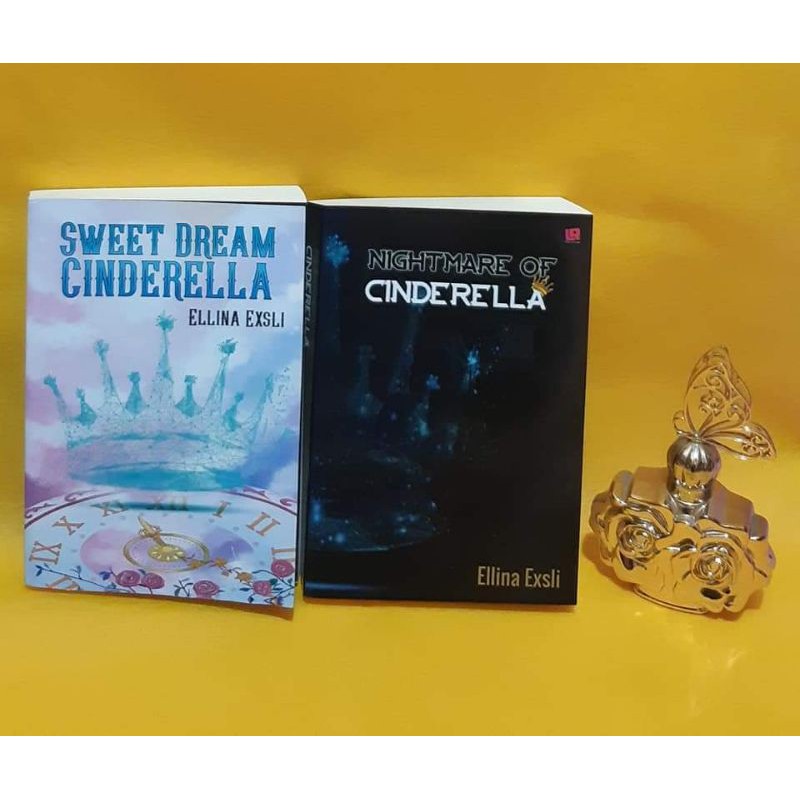 Sweet Dream Cinderella & Nightmare Of Cinderella By Ellina Exsli