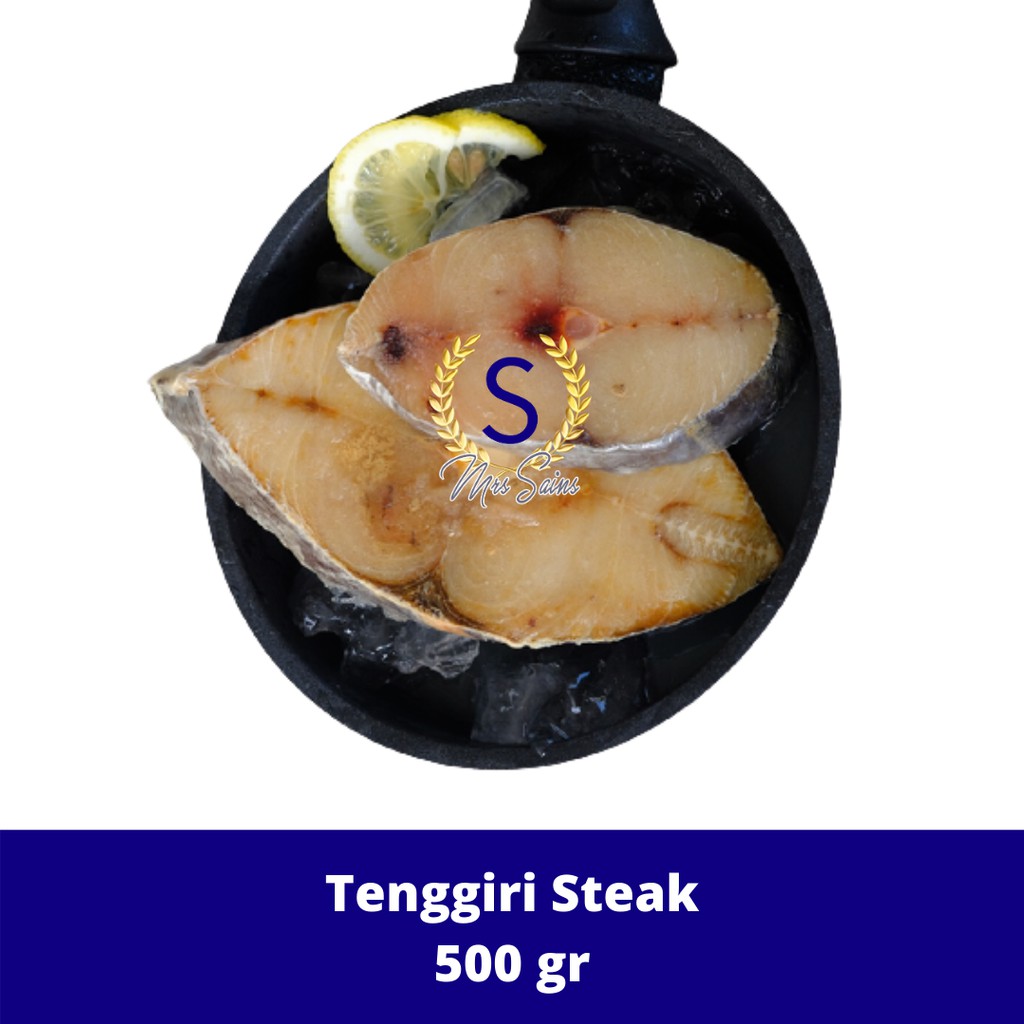 

IKAN TENGGIRI STEAK SEGAR 1KG @500GR MRS.SAINS ikan tengiri sehat bergizi [FROZEN FOOD SEAFOOD]