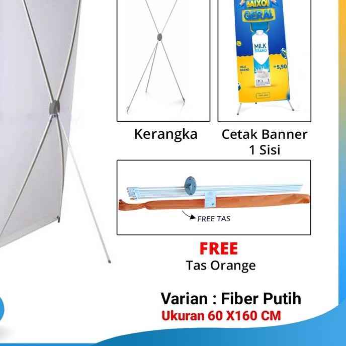 X Banner Stand Banner 60x160 cm Plus Cetak (Rangka x Banner Plus Cetak) Flexy, Albatros, Korcin, Cet